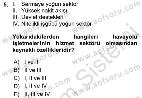 Havayolu İşletmelerinde Finansal Yönetim Dersi Ara Sınavı Deneme Sınav Soruları 5. Soru