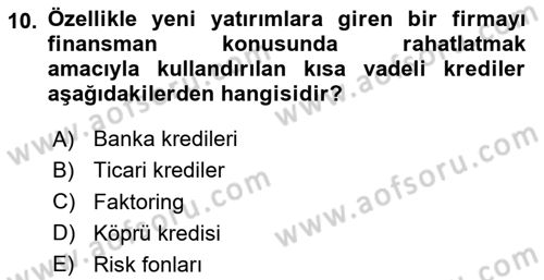 Havayolu İşletmelerinde Finansal Yönetim Dersi 2023 - 2024 Yılı Yaz Okulu Sınav Soruları 10. Soru