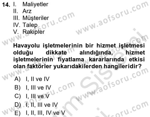 Havayolu İşletmelerinde Finansal Yönetim Dersi Ara Sınavı Deneme Sınav Soruları 14. Soru