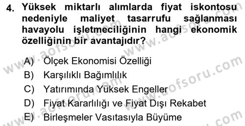 Havayolu İşletmelerinde Finansal Yönetim Dersi Ara Sınavı Deneme Sınav Soruları 4. Soru
