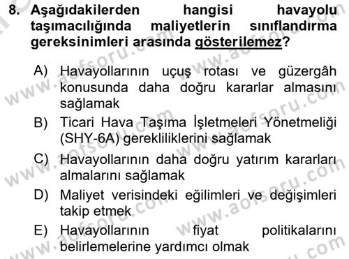 Havayolu İşletmelerinde Finansal Yönetim Dersi 2024 - 2025 Yılı (Vize) Ara Sınav Soruları 8. Soru