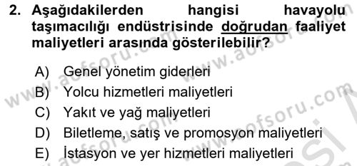 Havayolu İşletmelerinde Finansal Yönetim Dersi 2024 - 2025 Yılı (Final) Dönem Sonu Sınav Soruları 2. Soru