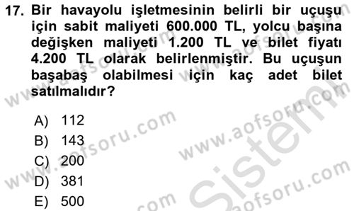 Havayolu İşletmelerinde Finansal Yönetim Dersi 2024 - 2025 Yılı Yaz Okulu Sınav Soruları 17. Soru