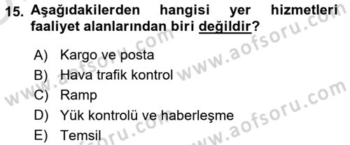 Temel Harekat Hizmetleri ve Ramp Dersi 2022 - 2023 Yılı Yaz Okulu Sınav Soruları 15. Soru