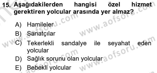 Temel Harekat Hizmetleri ve Ramp Dersi 2023 - 2024 Yılı (Vize) Ara Sınavı 15. Soru