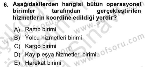 Temel Harekat Hizmetleri ve Ramp Dersi 2023 - 2024 Yılı (Vize) Ara Sınavı 6. Soru