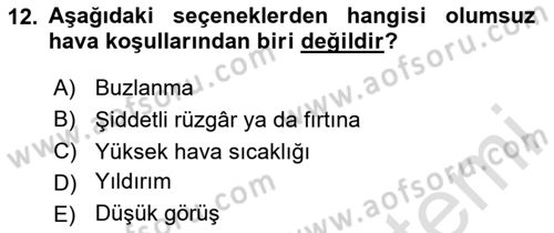 Temel Harekat Hizmetleri ve Ramp Dersi 2023 - 2024 Yılı (Final) Dönem Sonu Sınav Soruları 12. Soru