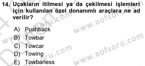 Temel Harekat Hizmetleri ve Ramp Dersi 2023 - 2024 Yılı (Final) Dönem Sonu Sınav Soruları 14. Soru