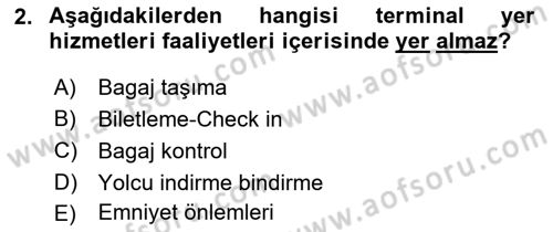 Temel Harekat Hizmetleri ve Ramp Dersi 2023 - 2024 Yılı (Final) Dönem Sonu Sınav Soruları 2. Soru