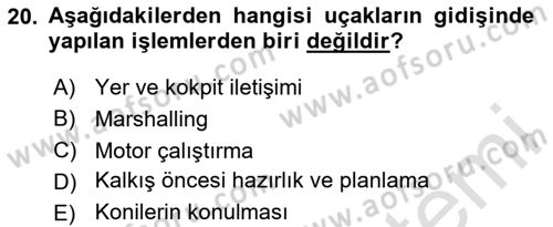 Temel Harekat Hizmetleri ve Ramp Dersi 2023 - 2024 Yılı (Final) Dönem Sonu Sınav Soruları 20. Soru