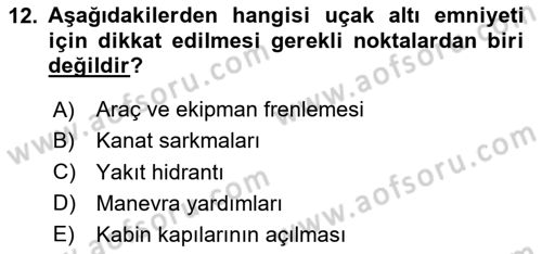 Temel Harekat Hizmetleri ve Ramp Dersi 2023 - 2024 Yılı Yaz Okulu Sınav Soruları 12. Soru
