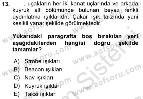 Temel Harekat Hizmetleri ve Ramp Dersi 2023 - 2024 Yılı Yaz Okulu Sınav Soruları 13. Soru