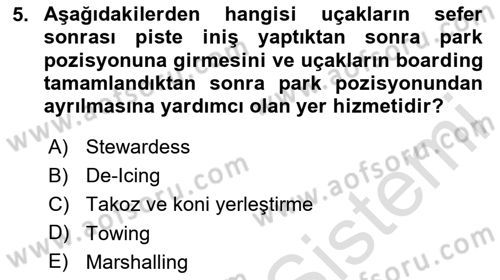 Temel Harekat Hizmetleri ve Ramp Dersi 2023 - 2024 Yılı Yaz Okulu Sınav Soruları 5. Soru