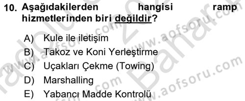 Temel Harekat Hizmetleri ve Ramp Dersi 2024 - 2025 Yılı (Vize) Ara Sınav Soruları 10. Soru