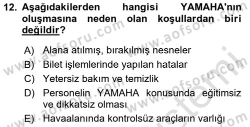 Temel Harekat Hizmetleri ve Ramp Dersi 2024 - 2025 Yılı (Vize) Ara Sınav Soruları 12. Soru