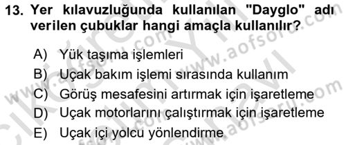 Temel Harekat Hizmetleri ve Ramp Dersi 2024 - 2025 Yılı (Vize) Ara Sınav Soruları 13. Soru