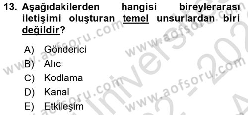 İnsan İlişkileri ve İletişim Dersi 2022 - 2023 Yılı (Vize) Ara Sınav Soruları 13. Soru