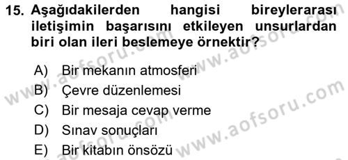 İnsan İlişkileri ve İletişim Dersi 2022 - 2023 Yılı (Vize) Ara Sınav Soruları 15. Soru