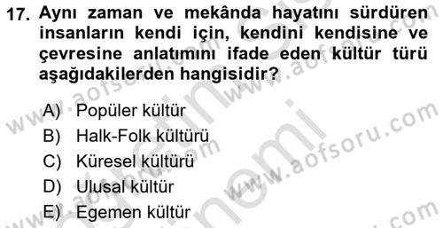 İnsan İlişkileri ve İletişim Dersi 2022 - 2023 Yılı (Vize) Ara Sınav Soruları 17. Soru