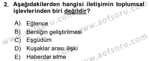 İnsan İlişkileri ve İletişim Dersi 2022 - 2023 Yılı (Vize) Ara Sınav Soruları 2. Soru