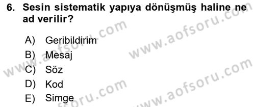 İnsan İlişkileri ve İletişim Dersi 2022 - 2023 Yılı (Vize) Ara Sınav Soruları 6. Soru