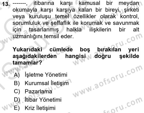 İnsan İlişkileri ve İletişim Dersi 2022 - 2023 Yılı (Final) Dönem Sonu Sınav Soruları 13. Soru