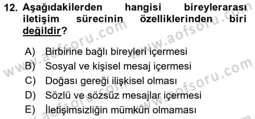 İnsan İlişkileri ve İletişim Dersi 2023 - 2024 Yılı (Vize) Ara Sınav Soruları 12. Soru