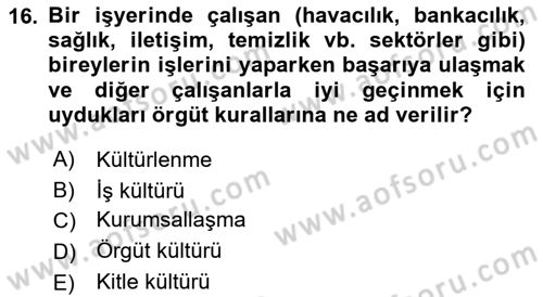 İnsan İlişkileri ve İletişim Dersi 2023 - 2024 Yılı (Vize) Ara Sınav Soruları 16. Soru