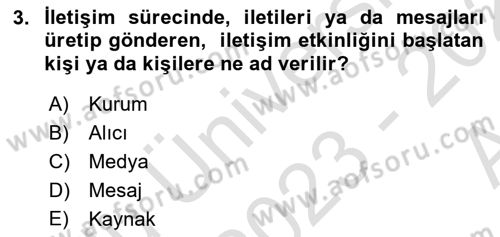 İnsan İlişkileri ve İletişim Dersi 2023 - 2024 Yılı (Vize) Ara Sınav Soruları 3. Soru