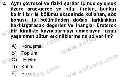 İnsan İlişkileri ve İletişim Dersi 2023 - 2024 Yılı (Vize) Ara Sınav Soruları 4. Soru