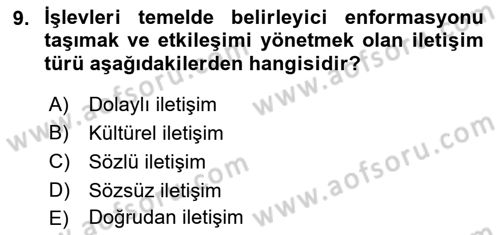 İnsan İlişkileri ve İletişim Dersi 2023 - 2024 Yılı (Vize) Ara Sınav Soruları 9. Soru