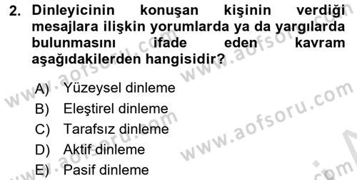 İnsan İlişkileri ve İletişim Dersi 2023 - 2024 Yılı (Final) Dönem Sonu Sınav Soruları 2. Soru