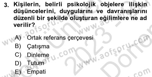 İnsan İlişkileri ve İletişim Dersi 2023 - 2024 Yılı (Final) Dönem Sonu Sınav Soruları 3. Soru