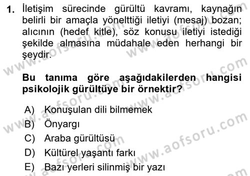 İnsan İlişkileri ve İletişim Dersi 2024 - 2025 Yılı (Vize) Ara Sınav Soruları 1. Soru
