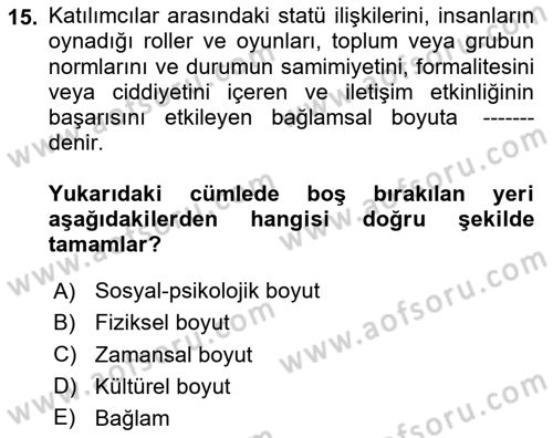 İnsan İlişkileri ve İletişim Dersi 2024 - 2025 Yılı (Vize) Ara Sınav Soruları 15. Soru