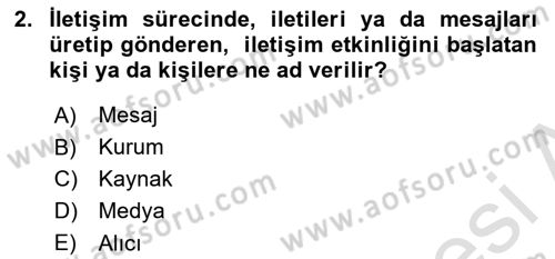İnsan İlişkileri ve İletişim Dersi 2024 - 2025 Yılı (Vize) Ara Sınav Soruları 2. Soru