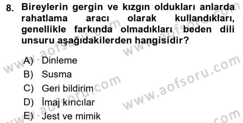 İnsan İlişkileri ve İletişim Dersi 2024 - 2025 Yılı (Vize) Ara Sınav Soruları 8. Soru