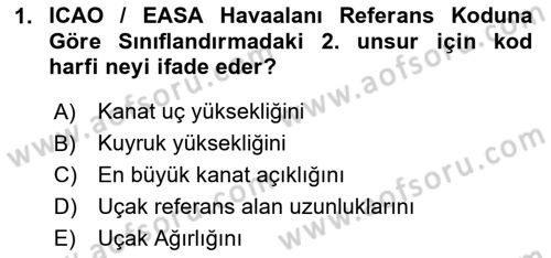 Hava Araçlari Ve Tipleri Dersi 2023 - 2024 Yılı (Vize) Ara Sınav Soruları 1. Soru