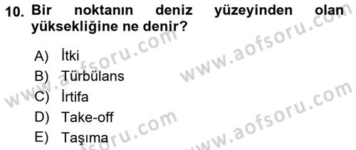 Hava Araçlari Ve Tipleri Dersi 2023 - 2024 Yılı (Vize) Ara Sınav Soruları 10. Soru