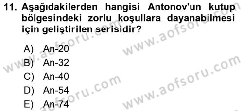 Hava Araçlari Ve Tipleri Dersi 2023 - 2024 Yılı (Vize) Ara Sınav Soruları 11. Soru