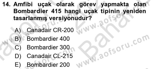 Hava Araçlari Ve Tipleri Dersi 2023 - 2024 Yılı (Vize) Ara Sınav Soruları 14. Soru