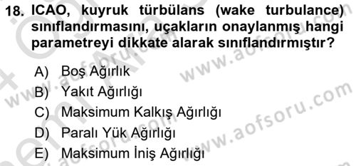 Hava Araçlari Ve Tipleri Dersi 2023 - 2024 Yılı (Vize) Ara Sınav Soruları 18. Soru