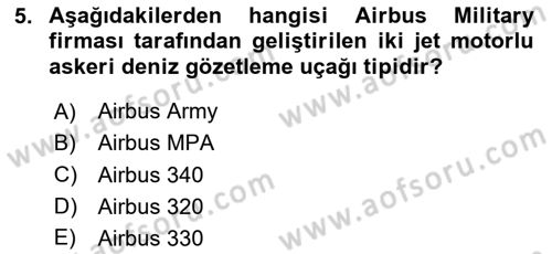 Hava Araçlari Ve Tipleri Dersi 2023 - 2024 Yılı (Vize) Ara Sınav Soruları 5. Soru
