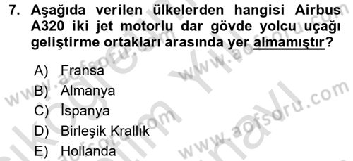 Hava Araçlari Ve Tipleri Dersi 2023 - 2024 Yılı (Vize) Ara Sınav Soruları 7. Soru