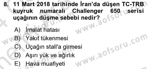 Hava Araçlari Ve Tipleri Dersi 2023 - 2024 Yılı (Vize) Ara Sınav Soruları 8. Soru