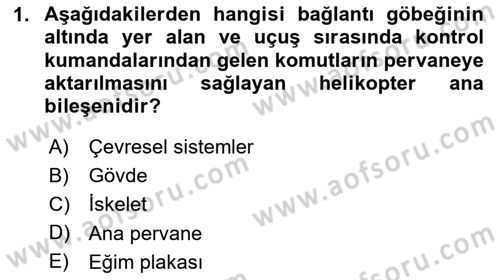 Hava Araçlari Ve Tipleri Dersi 2023 - 2024 Yılı (Final) Dönem Sonu Sınav Soruları 1. Soru