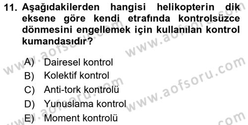 Hava Araçlari Ve Tipleri Dersi 2023 - 2024 Yılı Yaz Okulu Sınav Soruları 11. Soru