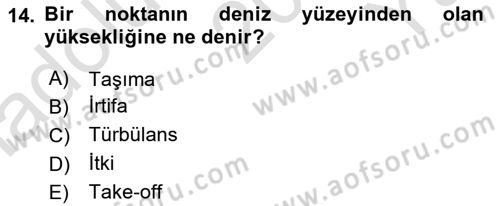 Hava Araçlari Ve Tipleri Dersi 2023 - 2024 Yılı Yaz Okulu Sınav Soruları 14. Soru