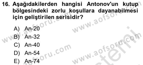 Hava Araçlari Ve Tipleri Dersi 2023 - 2024 Yılı Yaz Okulu Sınav Soruları 16. Soru