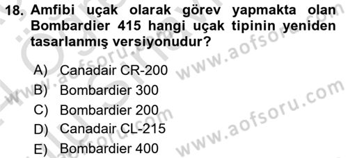Hava Araçlari Ve Tipleri Dersi 2023 - 2024 Yılı Yaz Okulu Sınav Soruları 18. Soru
